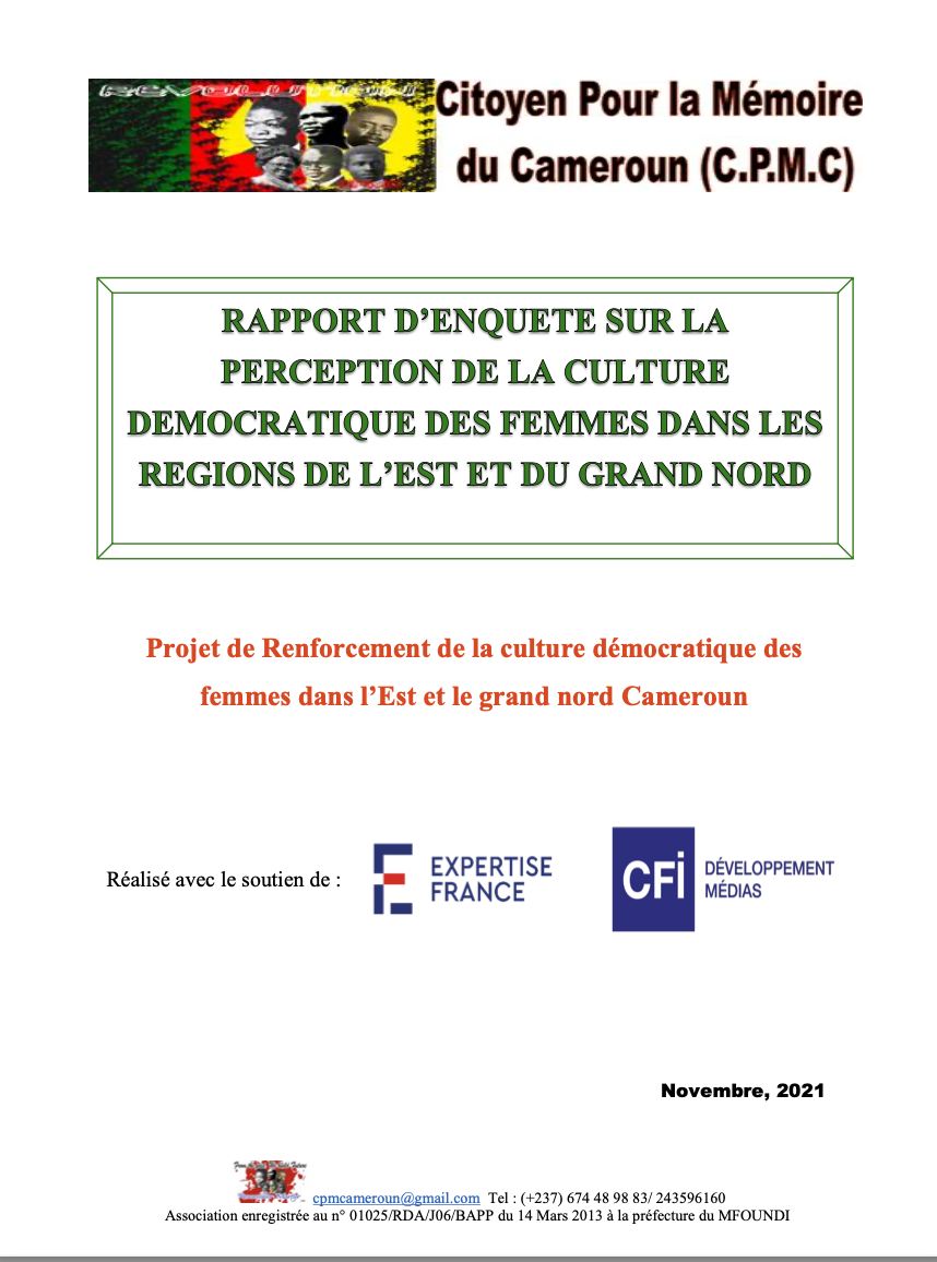 RAPPORT D’ENQUETE SUR LA PERCEPTION DE LA CULTURE DEMOCRATIQUE DES FEMMES DANS LES REGIONS DE L’EST ET DU GRAND NORD